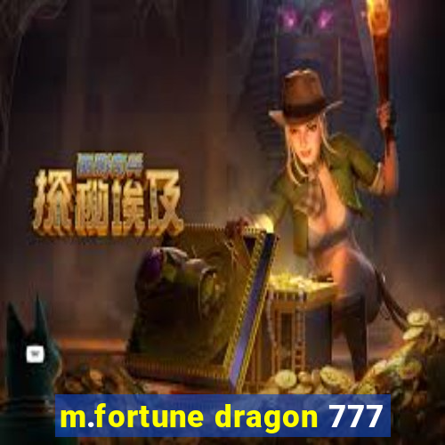 m.fortune dragon 777